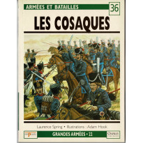 36 - Les Cosaques 1799-1815 (livre Osprey Armées et Batailles en VF)