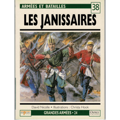 38 - Les Janissaires (livre Osprey Armées et Batailles en VF) 001