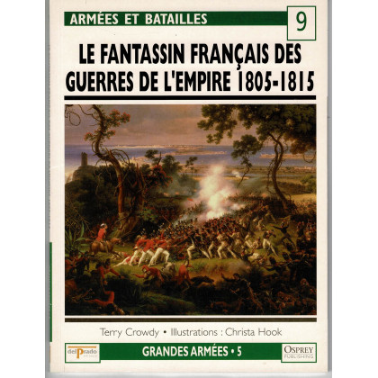 9 - Le fantassin français des guerres de l'Empire 1805-1815 (livre Osprey Armées et Batailles en VF) 001