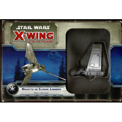 Navette de Classe Lambda (jeu de figurines Star Wars X-Wing en VF) 002