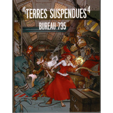 Terres Suspendues 4 - Bureau 735 (jdr des Vagabonds du Rêve en VF)