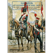 Napoléon et la Campagne de Saxe 1813 (Tradition Magazine Hors-Série n° 7) 001