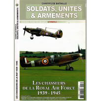 Soldats, Unités & Armements N° 3 (Magazine Champs de Bataille)