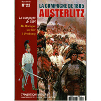 La Campagne de 1805 - Austerlitz (Tradition Magazine Hors-Série n° 22) 001