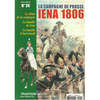 La Campagne de Prusse - Iéna 1806 (Tradition Magazine Hors-Série n° 24) 001
