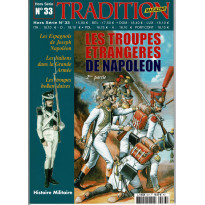 Les troupes étrangères de Napoléon - 2e partie (Tradition Magazine Hors-Série n° 33) 001