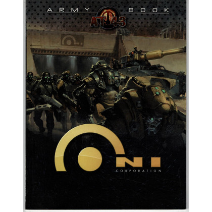 AT 43 - Army Book ONI Corporation (jeu de figurines Rackham en VF) 001