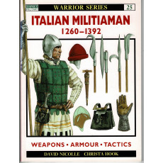 25 - Italian Militiaman 1260-1392 (livre Osprey Warrior en VO)
