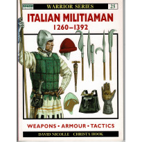 25 - Italian Militiaman 1260-1392 (livre Osprey Warrior en VO) 001