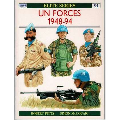 54 - UN Forces 1948-94 (livre Osprey Elite en VO) 001