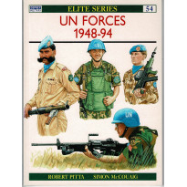 54 - UN Forces 1948-94 (livre Osprey Elite en VO)