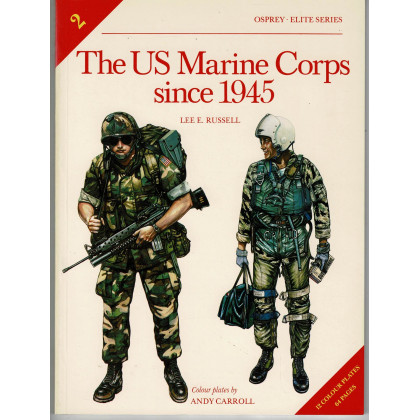 2 - The US Marine Corps since 1945 (livre Osprey Elite en VO) 001