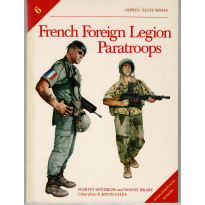 6 - French Foreign Legion Paratroops (livre Osprey Elite en VO)