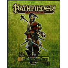Le Régent de Jade - Campagne complète (jdr Pathfinder Campagne en VF)