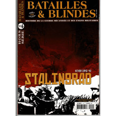 Batailles & Blindés N° 4 Hors-série (Magazine Histoire de la guerre mécanisée)