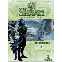 Shaan Renaissance - 5 L'ombre blanche (jdr d'OriGames en VF) 002