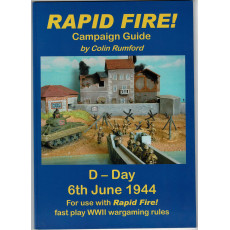 Rapid Fire ! - Campaign Guide D-Day 6th June 1944 (jeu de figurines WW2 en VO)