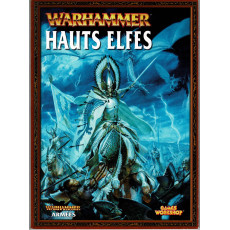 Warhammer - Hauts Elfes (listes d'armées jeu de figurines V6bis en VF)