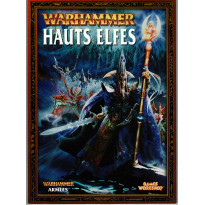 Warhammer - Hauts Elfes (listes d'armées jeu de figurines V6 en VF)