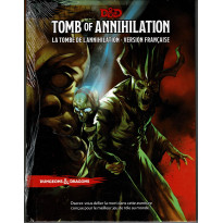 La Tombe de l'Annihilation - Version française (jdr Dungeons & Dragons 5 en VF)
