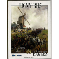 Last Eagles - Ligny 1815 (wargame d'Hexasim en VF)