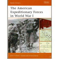 6 - The American Expeditionary Forces in World War I (livre Osprey Battle Orders Series en VO)