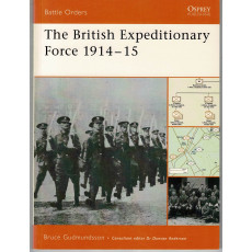 16 - The British Expeditionary Force 1914-15 (livre Osprey Battle Orders Series en VO)