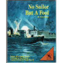 No Sailor but a Fool - Command at Sea System (wargame de Clash of Arms en VO)