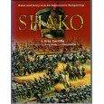 Shako 2 - Rules & Army Lists for Napoleonic Wargaming (jeu de figurines en VO) 001