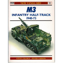 11 - M3 Infantry Half-Track 1940-73 (livre Osprey New Vanguard en VO)