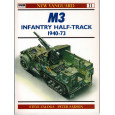 11 - M3 Infantry Half-Track 1940-73 (livre Osprey New Vanguard en VO) 001