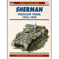 3 - Sherman Medium Tank 1942-1945 (livre Osprey New Vanguard en VO)