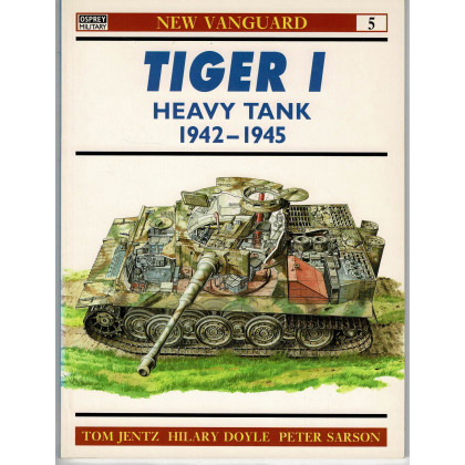 5 - Tiger I Heavy Tank 1942-1945 (livre Osprey New Vanguard en VO) 001