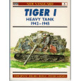 5 - Tiger I Heavy Tank 1942-1945 (livre Osprey New Vanguard en VO) 001
