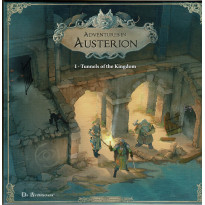 Adventures in Austérion - 1 Tunnels of the Kingdom (jdr et boardgame De Architectura en VF)