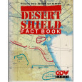 Desert Shield - Fact Book (guide Guerre du Golfe de GDW en VO) 001