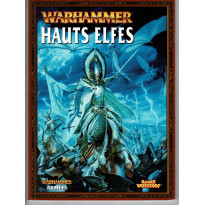 Warhammer - Hauts Elfes (listes d'armées jeu de figurines V6bis en VF)