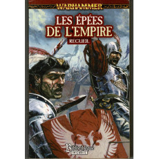 Les Epées de l'Empire (roman Warhammer en VF)