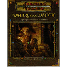 D'Ombre et de Lumière - Le Guide pour les Bardes et les Roublards (jdr Dungeons & Dragons 3.0 en VF)