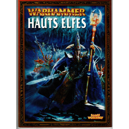 Warhammer - Hauts Elfes (listes d'armées jeu de figurines V6 en VF) 003