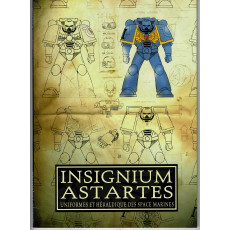 Insignium Astartes - Uniformes et héraldique des Space Marines (Guide Warhammer 40,000 en VF)