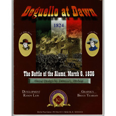 Deguello at Dawn - The Battle of the Alamo, March 6, 1836 (wargame ziploc de Khyber Pass Games en VO)