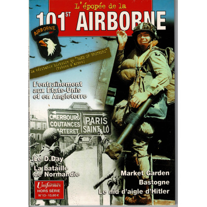 L'épopée de la 101st Airborne - Gazette des Uniformes Hors-Série N° 13 001