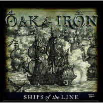 Oak & Iron - Ships of the Line (jeu de figurines naval de Firelock Games en VO) 001