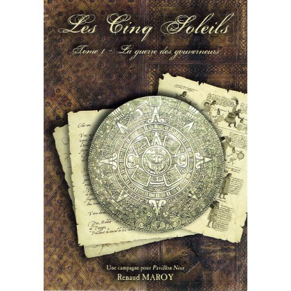  Les Cinq Soleils - La Guerre des Gouverneurs Tome 1 (jdr Pavillon Noir 1ère édition) 001