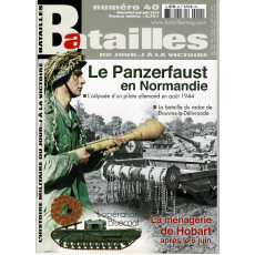 Batailles N° 40 (Magazine militaire Du Jour J à la victoire)