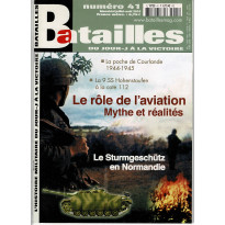 Batailles N° 41 (Magazine militaire Du Jour J à la victoire)