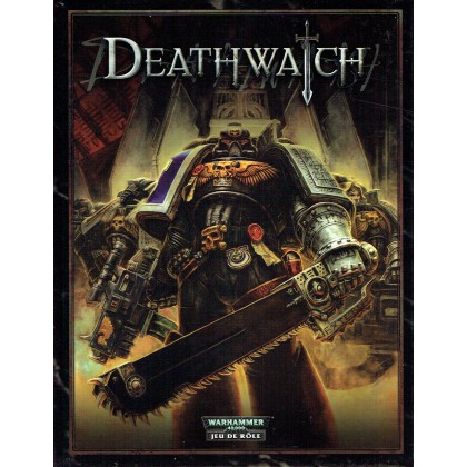 Deathwatch - Le Jeu de Rôle dans les Ténèbres du 41e Millénaire (Livre de base jdr en VF)  001