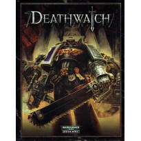 Deathwatch - Le Jeu de Rôle dans les Ténèbres du 41e Millénaire (Livre de base jdr en VF)