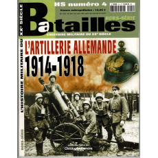 Batailles Hors-Série N° 4 (Magazine Histoire militaire du XXe siècle)